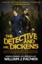 [Mr Dickens 01] • The Detective and Mr. Dickens